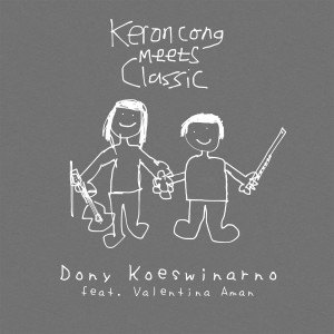 Keroncong Meets Classic dari Dony Koeswinarno