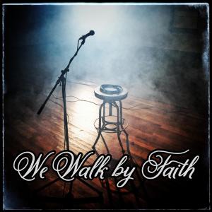 อัลบัม We Walk By Faith (feat. Brendan and Mirella) ศิลปิน Mirella