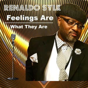 Album Feelings Are What They Are from Renaldo Sylk