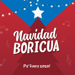 Album Navidad Boricua : Pa' fuera 2020 ! from Various