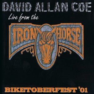 Album Live from the Iron Horse: Biketoberfest '01 from David Allan Coe