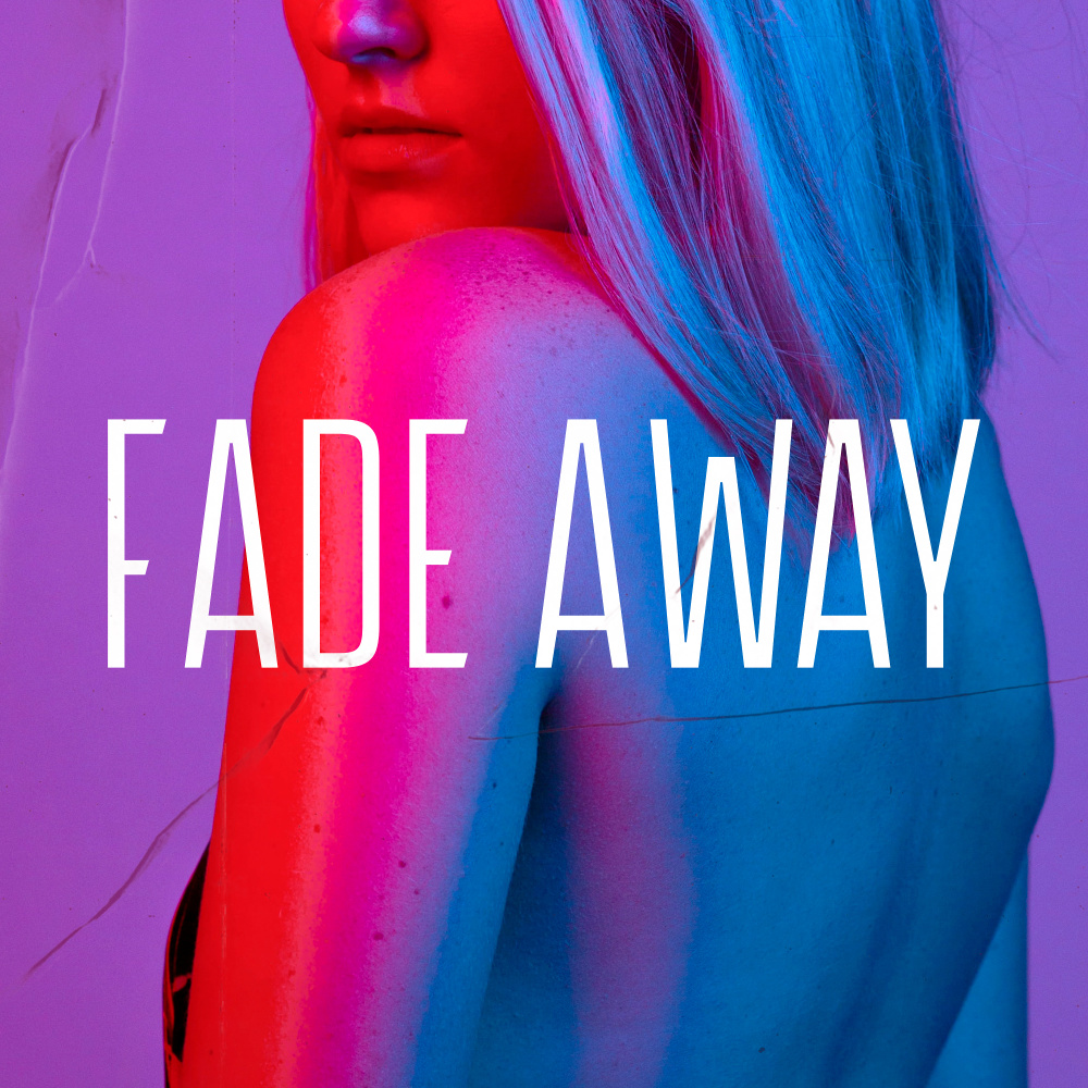 Fade Away