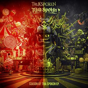 TruXSpoken的專輯S3ASON OF THA SPOK3N (Explicit)
