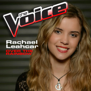ดาวน์โหลดและฟังเพลง Over The Rainbow (The Voice Performance) พร้อมเนื้อเพลงจาก Rachael Leahcar