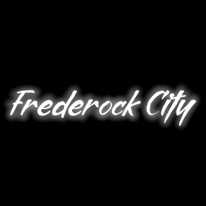 Listen to Frederock City song with lyrics from Daryltron