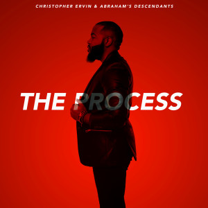 Listen to The Process song with lyrics from Christopher Ervin