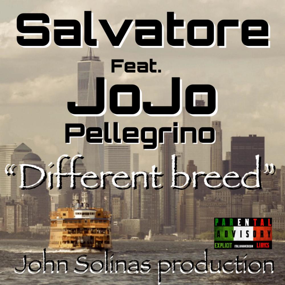 Different breed (feat. JoJo Pellegrino & John Solinas) (Explicit)