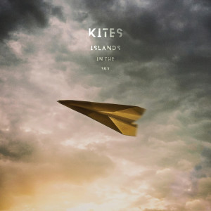 อัลบัม Islands In The Sky ศิลปิน Kites