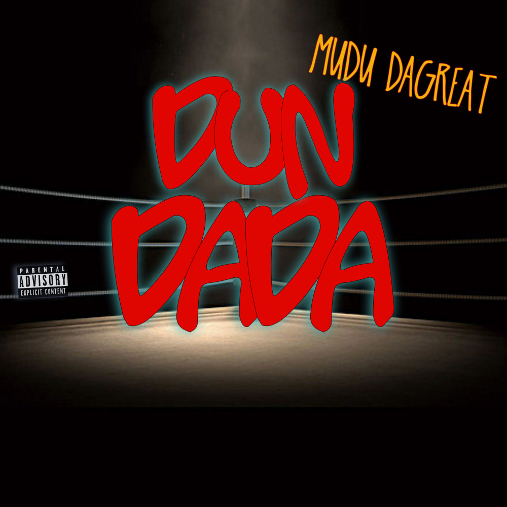 Dun DaDa (Explicit)