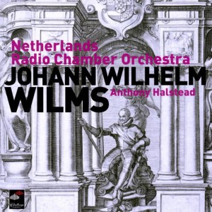 Netherlands Radio Chamber Orchestra的專輯Wilms: Symphonies Op. 23 & 14, Variations On "Wilhelmus Van Nassauwe"