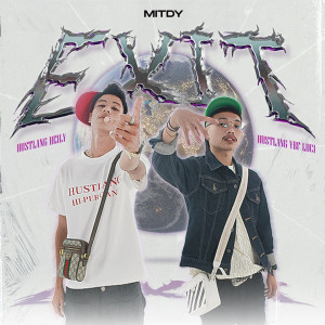 收聽Hustlang Heily的EXIT歌詞歌曲