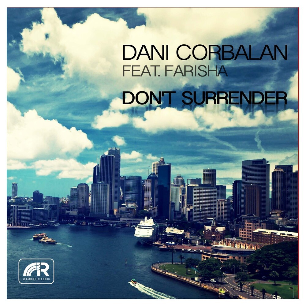 Don't Surrender (Dani Corbalan's Dark Remix)