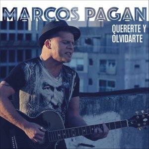Marcos Pagán的專輯Quererte y Olvidarte - Single