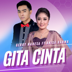 Dengarkan lagu Gita Cinta nyanyian Gerry Mahesa dengan lirik