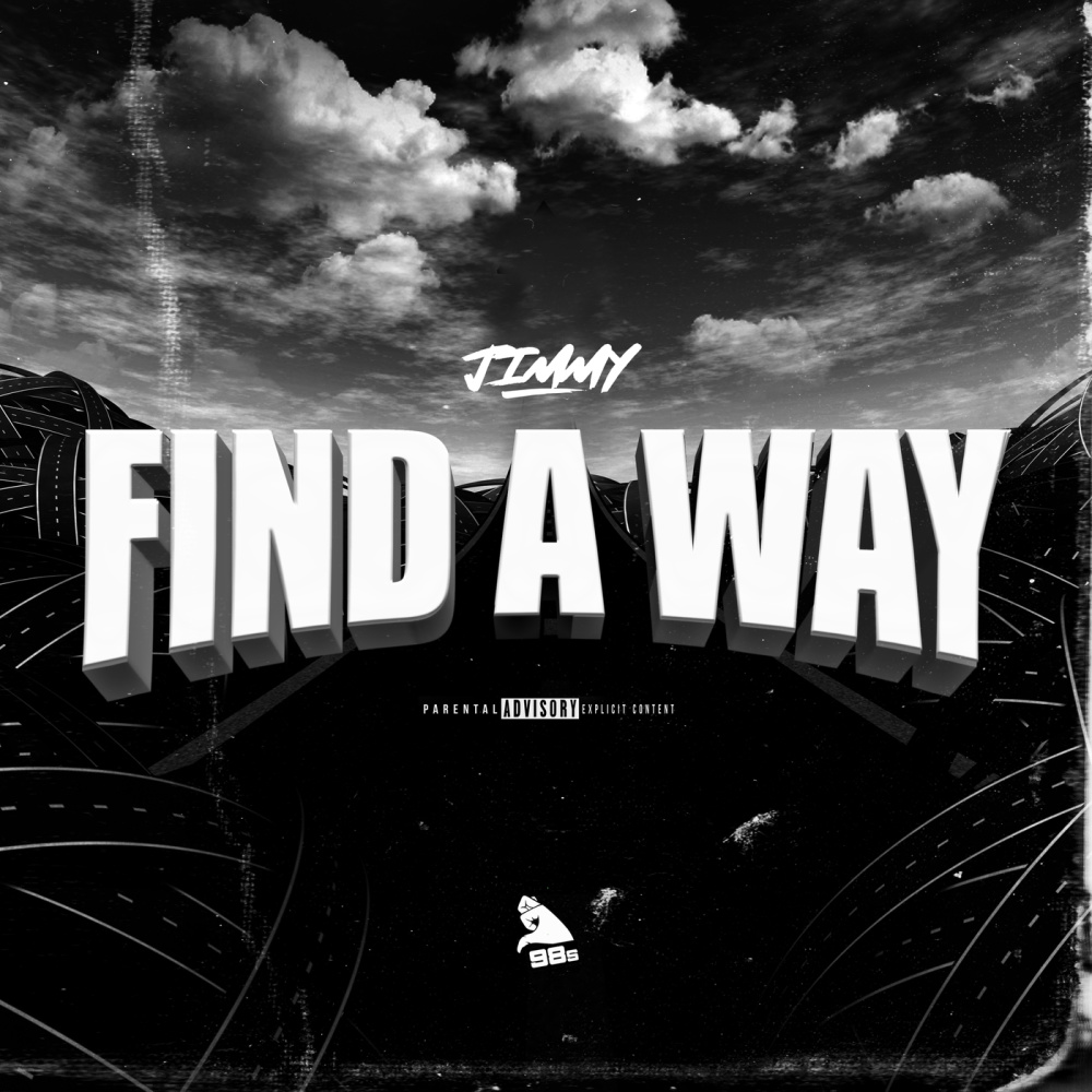 Find A Way (Explicit)