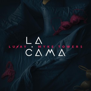 Dengarkan La Cama lagu dari Lunay dengan lirik