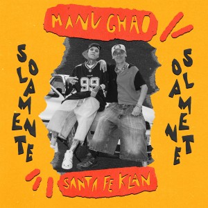 ดาวน์โหลดและฟังเพลง Solamente พร้อมเนื้อเพลงจาก Manu Chao