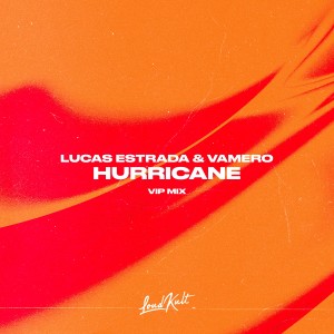 Listen to Hurricane (Lucas Estrada VIP Mix) song with lyrics from Lucas Estrada