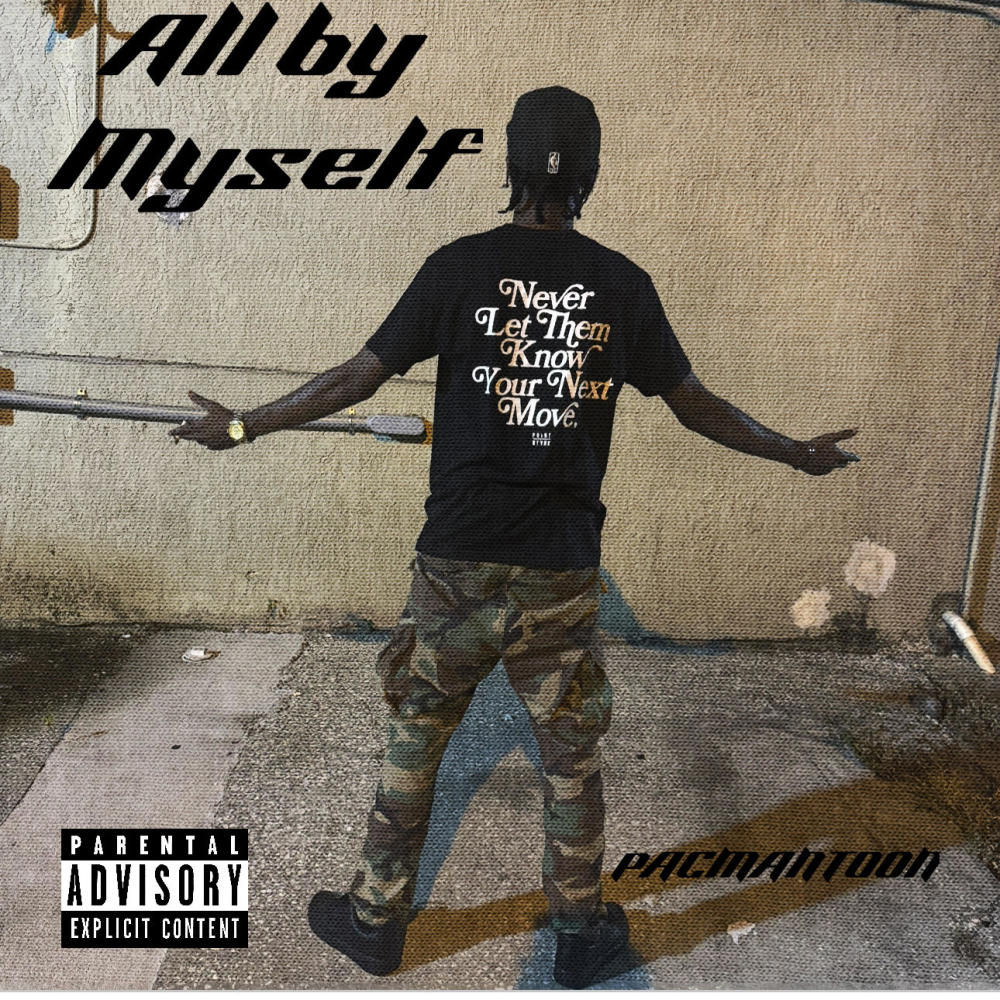 By myself (Explicit)