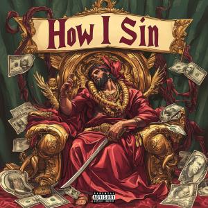 收聽2.0的How I Sin (Explicit)歌詞歌曲