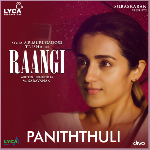 Paniththuli (From "Raangi")