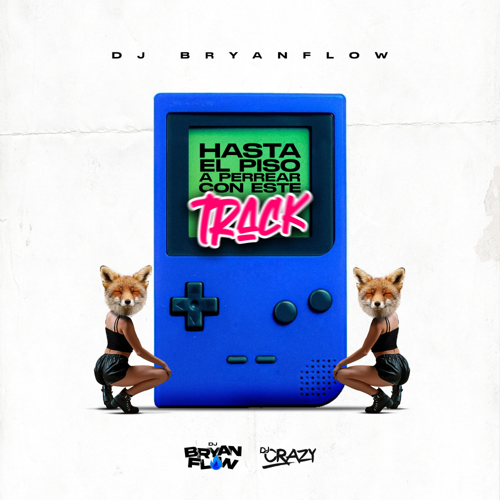 Hasta el Piso a Perrear Con Este Track (Tamagotchi)