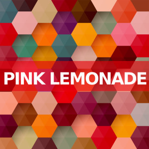 Dengarkan Pink Lemonade (Brass Version) lagu dari Pink Lemonade dengan lirik
