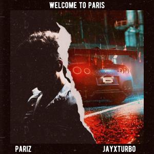 JayXTurbo的專輯Welcome To Paris