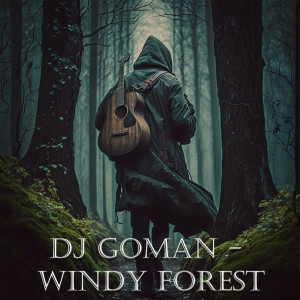 Dj Goman的專輯Windy Forest