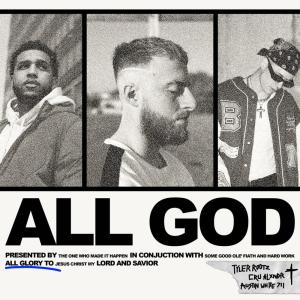 收聽Tyler Rootz的All God歌詞歌曲