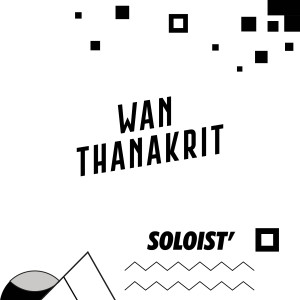 Wan Thanakrit的專輯Soloist