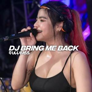 Dj Bring Me Back