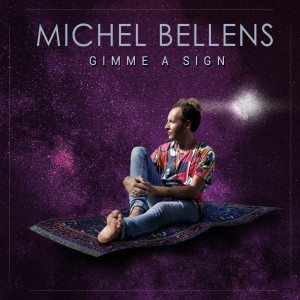Listen to Gimme a Sign (Radio Edit) song with lyrics from Michel Bellens
