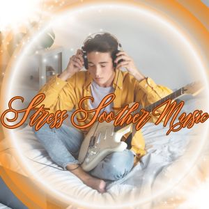 Album Stress Soother Music from Music to start the morning motivated