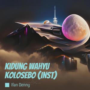 Listen to Kidung Wahyu Kolosebo (Inst) song with lyrics from Ifan Denny