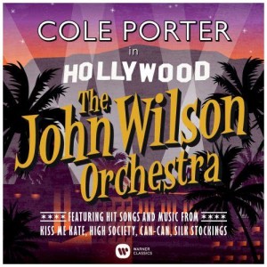 John Wilson Orchestra的專輯Cole Porter in Hollywood