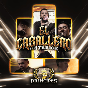 ดาวน์โหลดและฟังเพลง El Caballero พร้อมเนื้อเพลงจาก Los Principes
