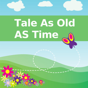 อัลบัม Tale As Old As Time (Instrumental Versions) ศิลปิน The Children Movie Players