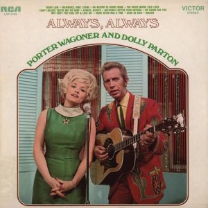 ดาวน์โหลดและฟังเพลง Always, Always พร้อมเนื้อเพลงจาก Porter Wagoner & Dolly Parton