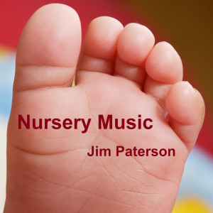 อัลบัม Nursery Music ศิลปิน Jim Paterson