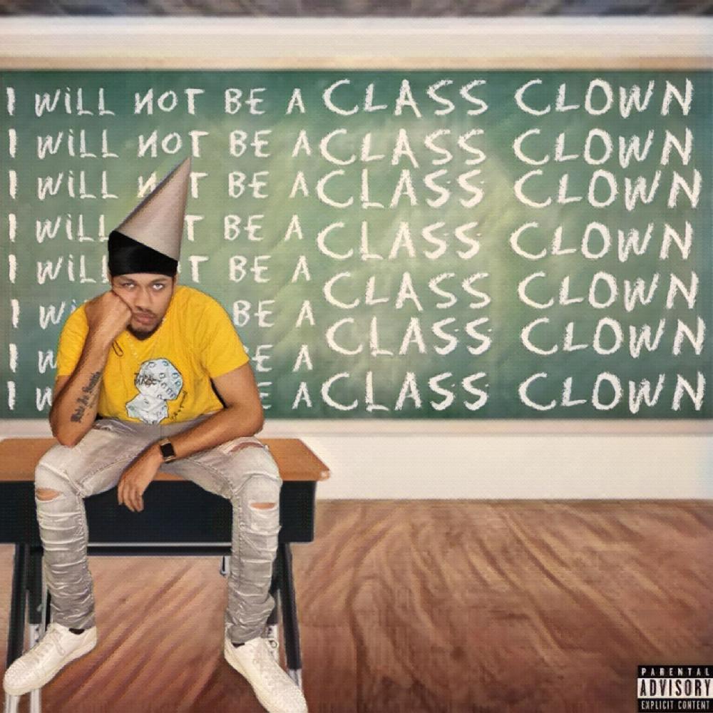 Class Clown (Explicit)