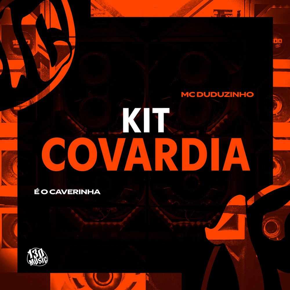 Kit Covardia (Explicit)