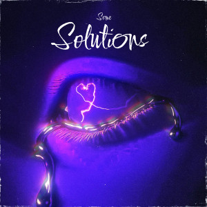 Album Some Solutions (Explicit) oleh Preanse