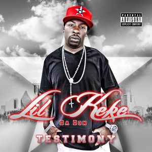 อัลบัม Testimony (Explicit) ศิลปิน Lil’ Keke