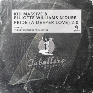 Elliotte Williams N'Dure的專輯Pride (A Deeper Love) 2.0