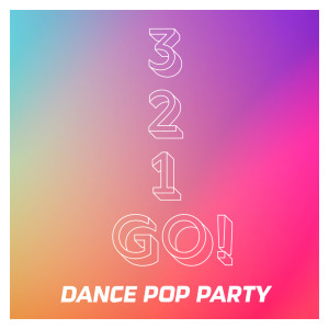 Sassydee的專輯3,2,1, GO! - Dance Pop Party