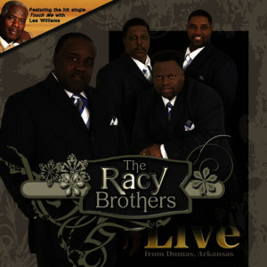 อัลบัม The Racy Brothers: Live in Dumas, Arkansas ศิลปิน The Racy Brothers