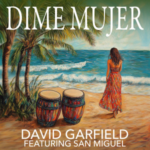อัลบัม Dime Mujer ศิลปิน David Garfield