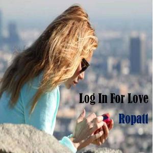 Dengarkan Log In For Love lagu dari Ropatt dengan lirik