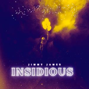 IJØ的專輯INSIDIOUS (feat. Jīmmy James) (Explicit)